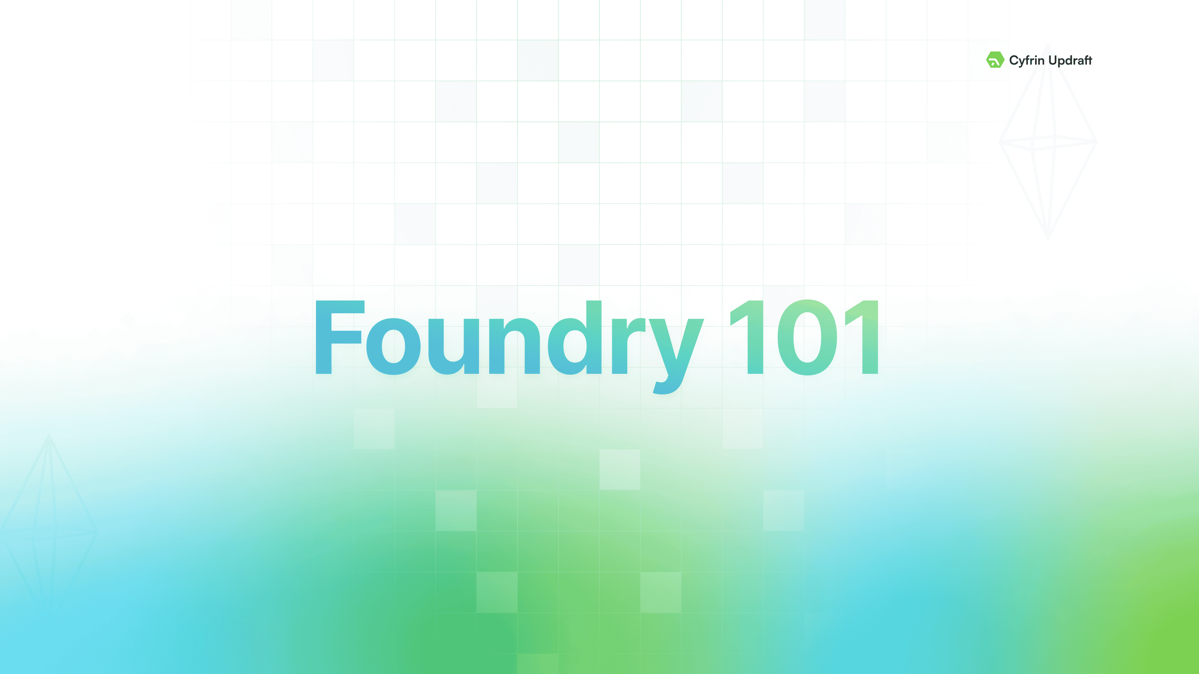 Foundry Fundamentals